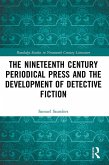 The Nineteenth Century Periodical Press and the Development of Detective Fiction (eBook, ePUB)