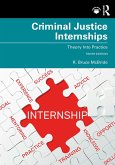 Criminal Justice Internships (eBook, ePUB)