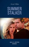Summer Stalker (Mills & Boon Heroes) (A North Star Novel Series, Book 1) (eBook, ePUB)