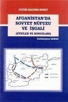 Afganistanda Sovyet Nüfuzu ve Isgali - Erman, Kubilayhan