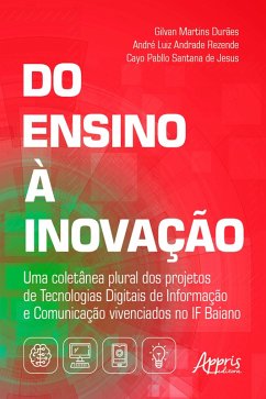 Do Ensino à Inovação: (eBook, ePUB) - Durães, Gilvan Martins; Rezende, André Luiz Andrade; Jesus, Cayo Pabllo Santana de