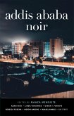 Addis Ababa Noir (eBook, ePUB)