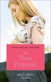 The Twin Proposal (Mills & Boon True Love) (Lockharts Lost & Found, Book 3) (eBook, ePUB)