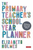 The Primary Teacher's School Year Planner