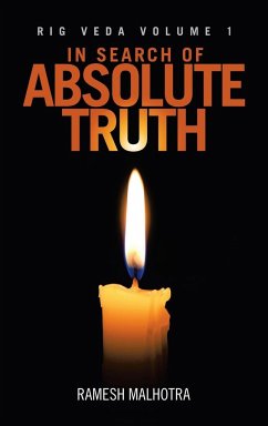 In Search of Absolute Truth - Malhotra, Ramesh