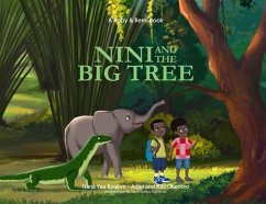 Nini and the Big Tree - Okeowo, Keji; Boakye-Adjei, Nana Yaa