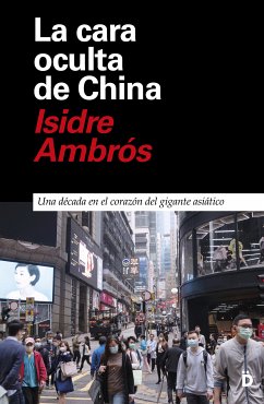 La cara oculta de China (eBook, ePUB) - Ambrós, Isidre