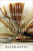 The Hidden History of Coined Words (eBook, PDF)