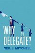 Why Delegate? (eBook, PDF) - Bild 1