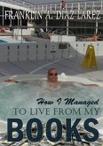 How I Managed To Live From My Books (eBook, ePUB)