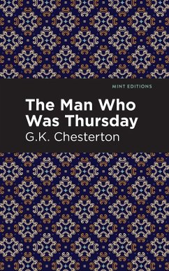 The Man Who Was Thursday - Chesterton, G. K.