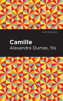 Camille - Dumas Fils, Alexandre