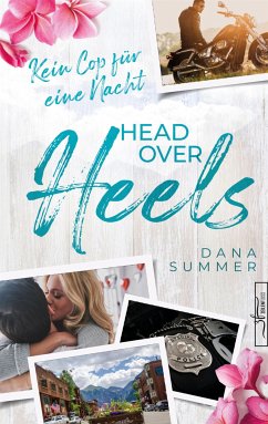 Head over Heels - Kein Cop für eine Nacht (eBook, ePUB) - Summer, Dana