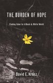 The Burden of Hope (eBook, ePUB)