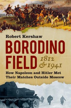 Borodino Field 1812 and 1941 (eBook, ePUB) - Kershaw, Robert