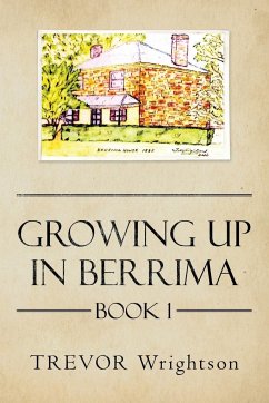 Growing up in Berrima - Wrightson, Trevor