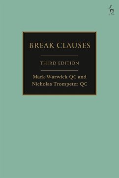 Break Clauses - Warwick KC, Mark; Trompeter QC, Nicholas