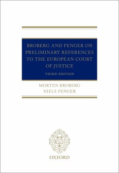 Broberg and Fenger on Preliminary References to the European Court of Justice (eBook, PDF) - Broberg, Morten; Fenger, Niels