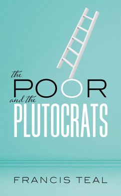 Cover The Poor and the Plutocrats (eBook, ePUB)