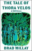 The Tale of Thora Velos (Wards of The Planting Tree, #1) (eBook, ePUB) The Tale of Thora Velos (Wards of The Planting Tree, #1) (eBook, ePUB)