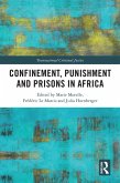 Confinement, Punishment and Prisons in Africa (eBook, ePUB)