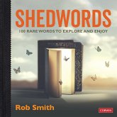 Shedwords 100 words to explore Shedwords 100 words to explore