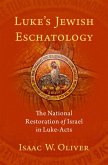Luke's Jewish Eschatology (eBook, ePUB)