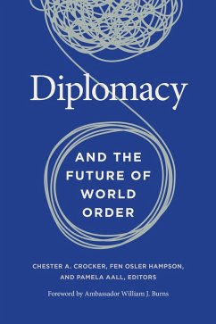 Diplomacy and the Future of World Order (eBook, ePUB)