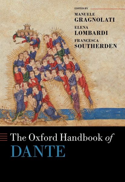The Oxford Handbook of Dante (eBook, ePUB) The Oxford Handbook of Dante (eBook, ePUB)