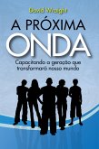 A próxima onda (eBook, ePUB) A próxima onda (eBook, ePUB)