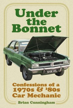 Under the Bonnet (eBook, ePUB) - Cunningham, Brian