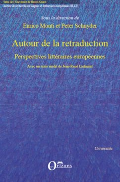 Autour de la retraduction - Monti, Enrico; Schnyder, Peter