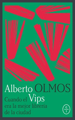 Cuando Vips era la mejor librería de la ciudad (eBook, ePUB) - Olmos, Alberto