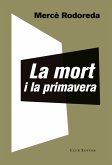 La mort i la primavera (eBook, ePUB)