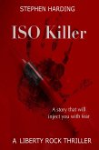 ISO Killer (Liberty Rock Novels, #3) (eBook, ePUB)