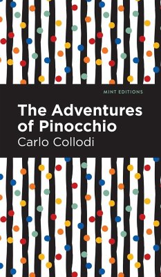 The Adventures of Pinocchio - Collodi, Carlo