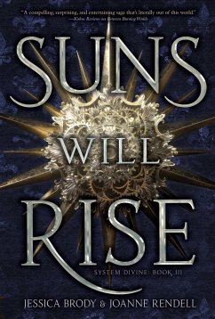 Suns Will Rise - Brody, Jessica; Rendell, Joanne