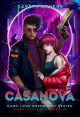 Casanova (Dark Love Anthology, #1) (eBook, ePUB)
