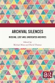 Archival Silences (eBook, ePUB)