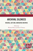 Archival Silences (eBook, PDF) Archival Silences (eBook, PDF)