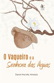 O Vaqueiro e a Senhora das águas (eBook, ePUB)