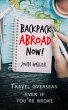 Backpack Abroad Now! (eBook, ePUB) - Bild 1