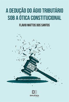 Cover A dedução do ágio tributário sob a ótica constitucional (eBook, ePUB)