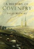 A History of Coventry (eBook, ePUB)