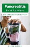 Pancreatitis Relief Smoothies (eBook, ePUB)