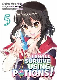 Cover I Shall Survive Using Potions! (Manga) Volume 5 (eBook, ePUB)