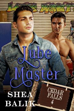 Lube Master (Cedar Falls, #4) (eBook, ePUB) - Balik, Shea