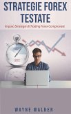 Strategie Forex Testate (eBook, ePUB) Strategie Forex Testate (eBook, ePUB)
