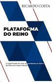 Plataforma do reino (eBook, ePUB)