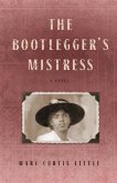 The Bootlegger's Mistress (eBook, ePUB)